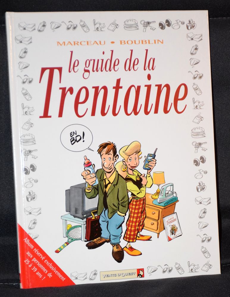 -Le Guide de la Trentaine en BD - 2003 - Marceau Boublin  4 Roissy-en-Brie (77)
