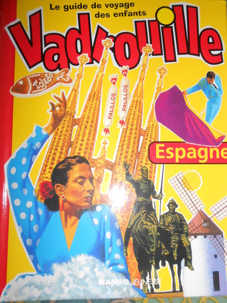 Guide de voyage des enfants   Vadrouille   : Madrid 3 Mont�vrain (77)