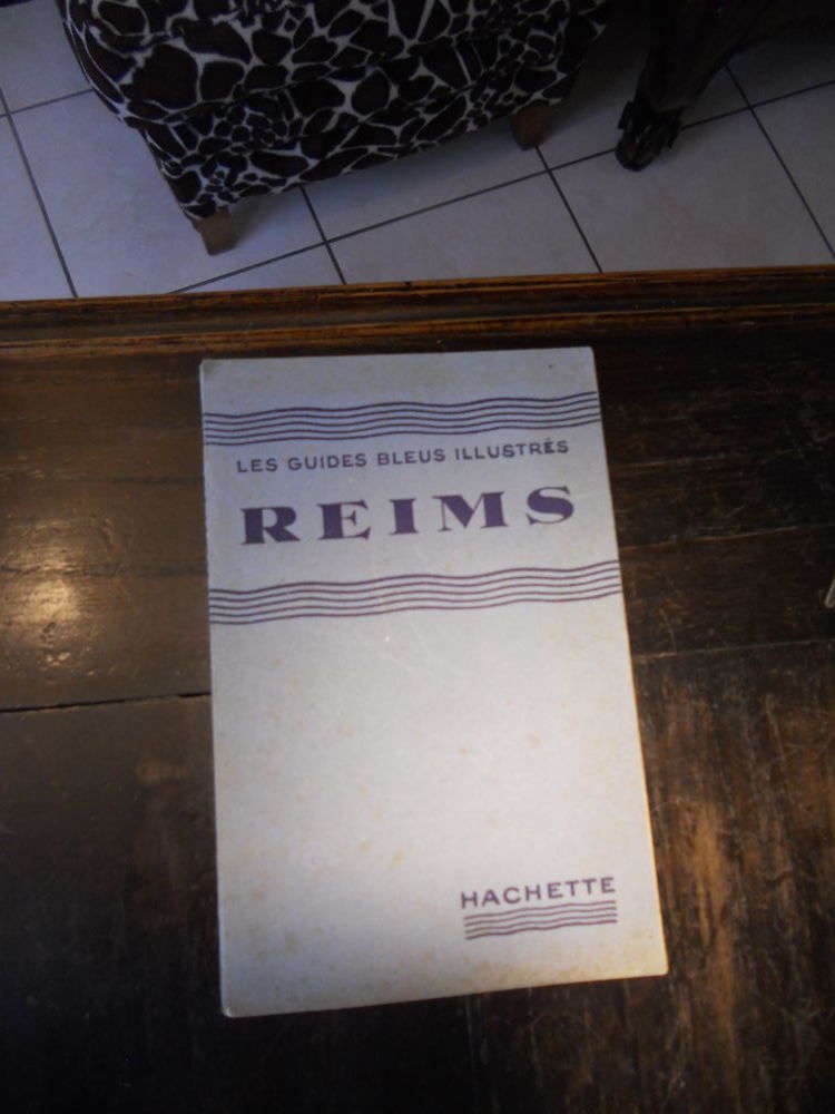 LES GUIDES BLEUS ILLUSTR�S. HACHETTE. REIMS 1936 8 Tours (37)