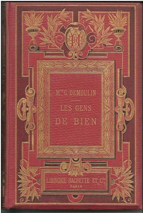 Mme Gustave DEMOULIN Les gens de bien - 1884 18 Montauban (82)