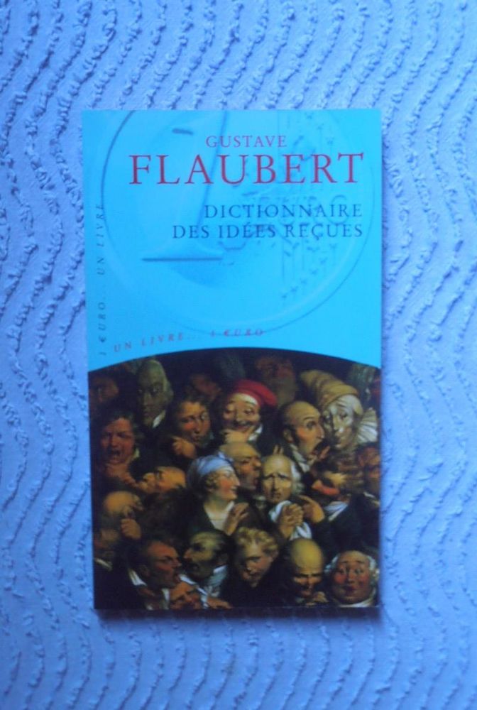 Gustave Flaubert - Dictionnaire des id�es re�ues NEUF
1 Aubin (12)