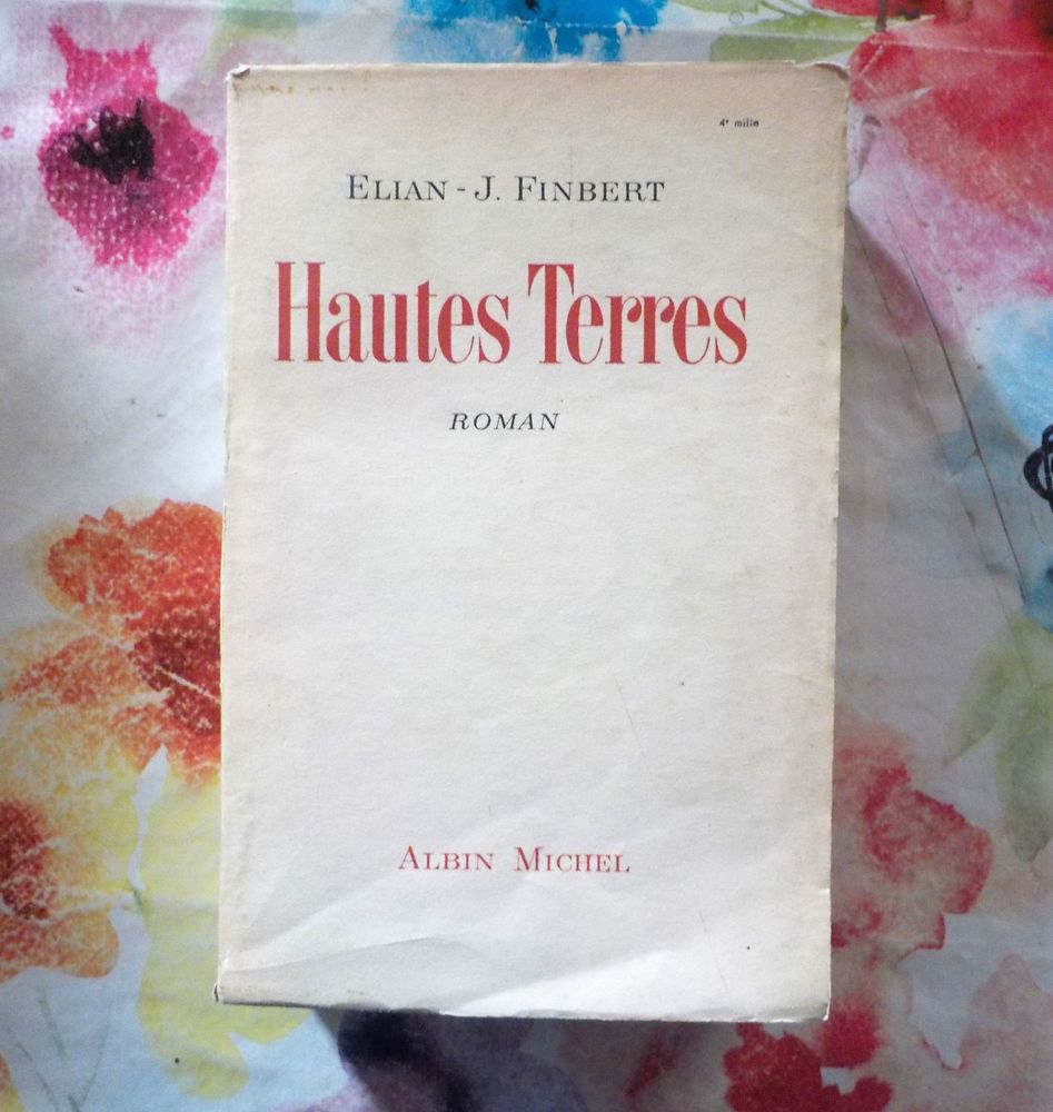 HAUTES TERRES de Elian-J. FINBERT Ed. Albin Michel 1948 20 Bubry (56)