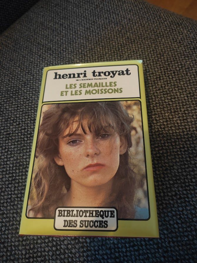 M (168) - Henri Troyat - Les semailles et les moissons 2.00 2 Paris 13 (75)