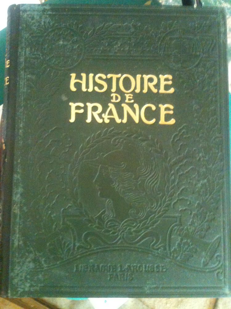 Histoire de France illustr�e, Tomes I & II sur II, LAROUSSE 100 Rouen (76)