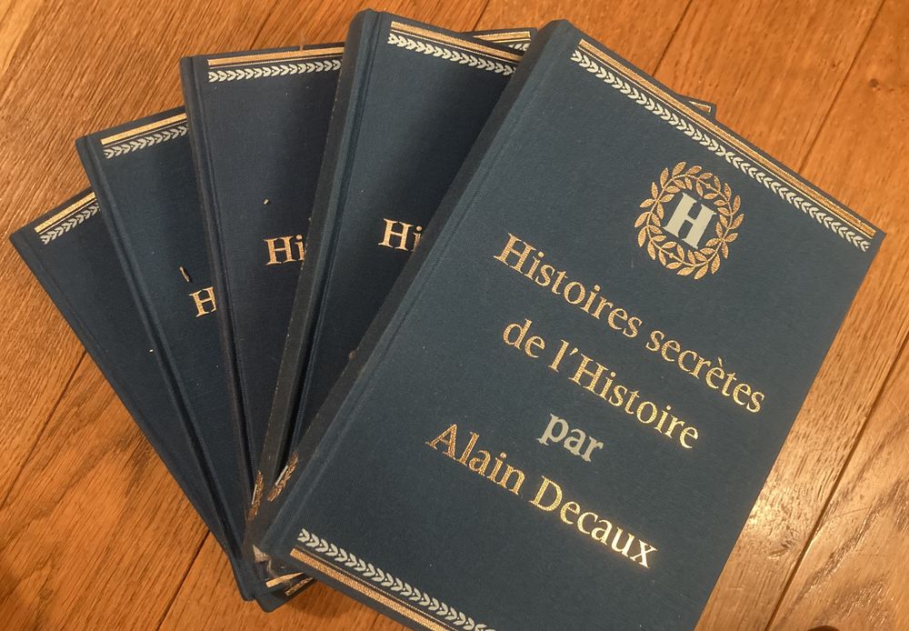 Histoires secr�tes de l'histoire par Alain Decaux 25 Bagneux (92)