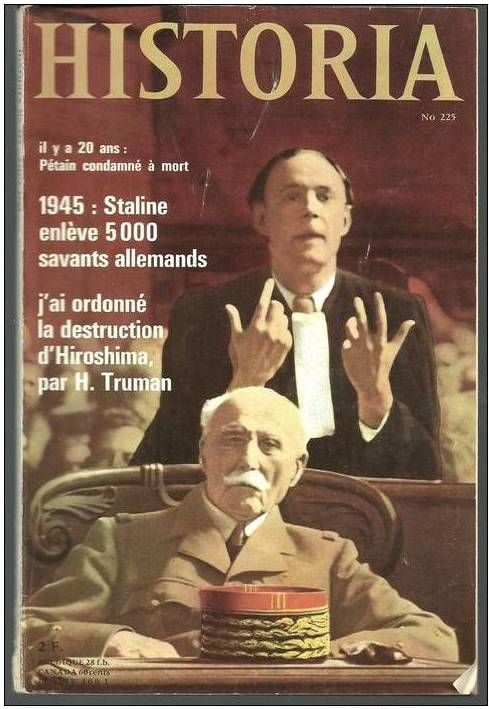  HISTORIA N� 225 Aout 1965 Il y a 20 ans P�tain condamn� 2 Montauban (82)