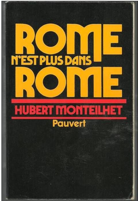 Hubert MONTEILHET ROme n'est plus dans rome 6 Montauban (82)