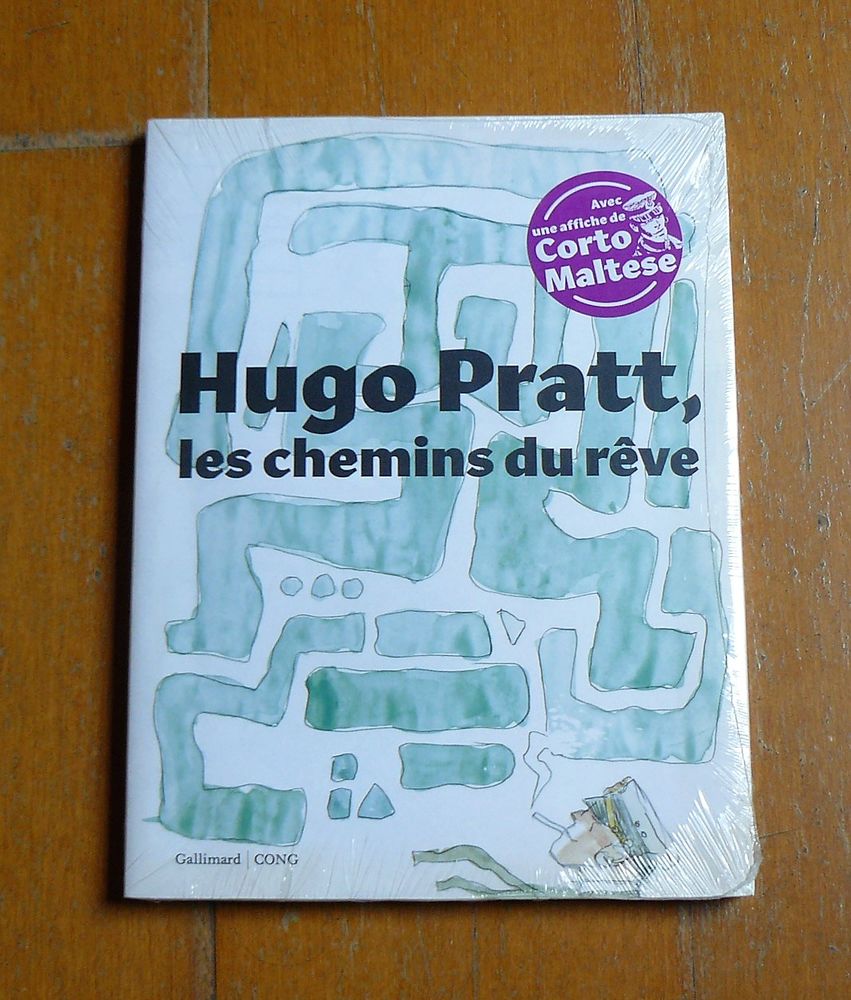 Hugo Pratt, Les Chemins Du R�ve - Avec une affiche de Corto 26 Argenteuil (95)