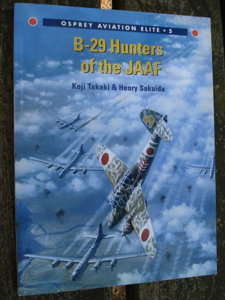 B-29 Hunters of the JAAF - Aviation Elite N� 5 12 Avignon (84)