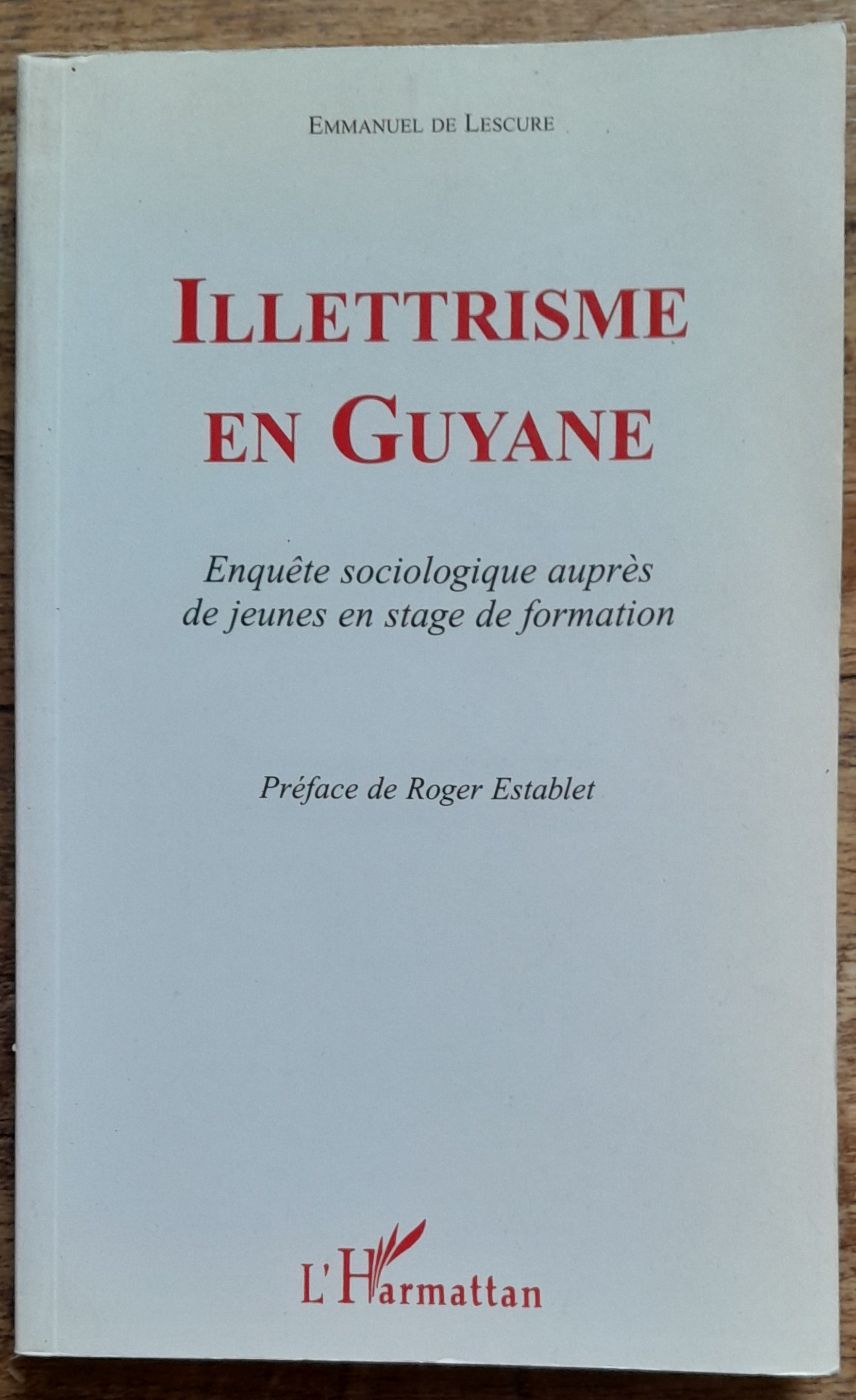 ILLETTRISME EN GUYANE 18 Soissons (02)
