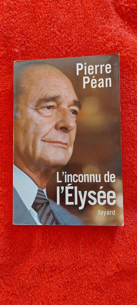 L'inconnu de l'Elys�e de Pierre P�an 7 Paris 12 (75)