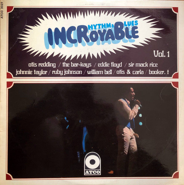 Incroyable Rhythm & Blues ? Compilation rare VG+/ VG+ 15 Andernos-les-Bains (33)