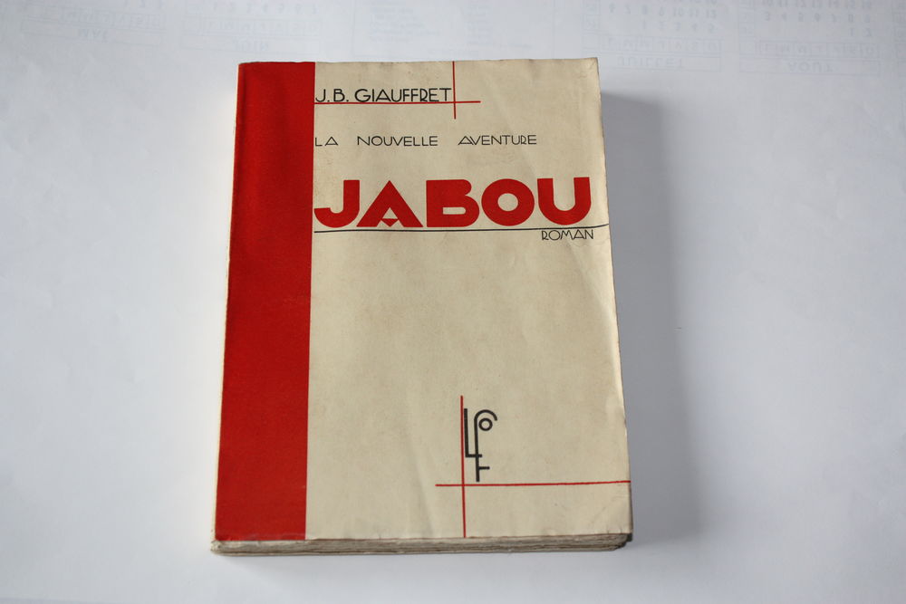 JABOU - J.B. GIAUFFRET - Livre Ancien 1938 - 3 Dammartin-en-Go�le (77)