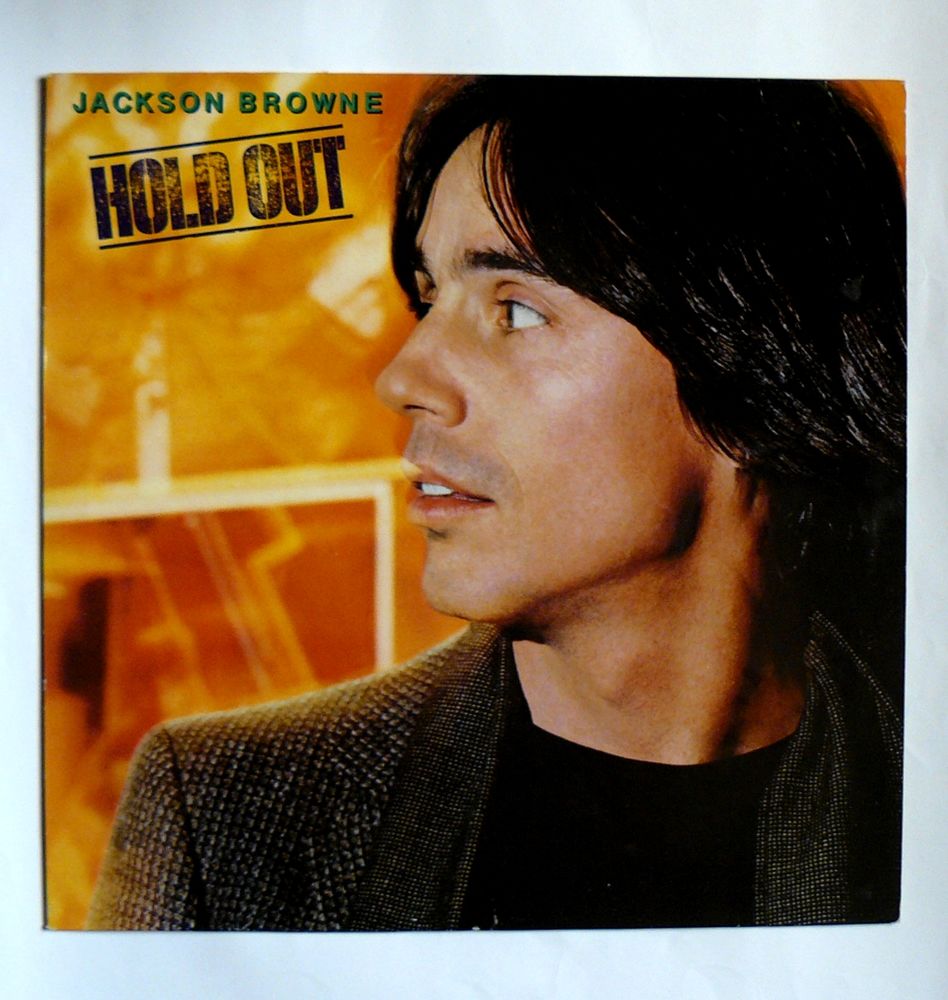 LP Jackson BROWNE : Hold out - Asylum Records AS 52 226 6 Argenteuil (95)