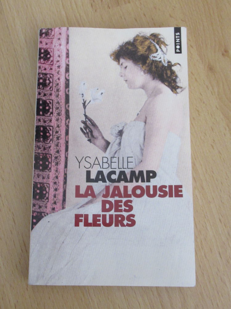  La Jalousie des Fleurs  de Ysabelle Lacamp 2 Livry-Gargan (93)