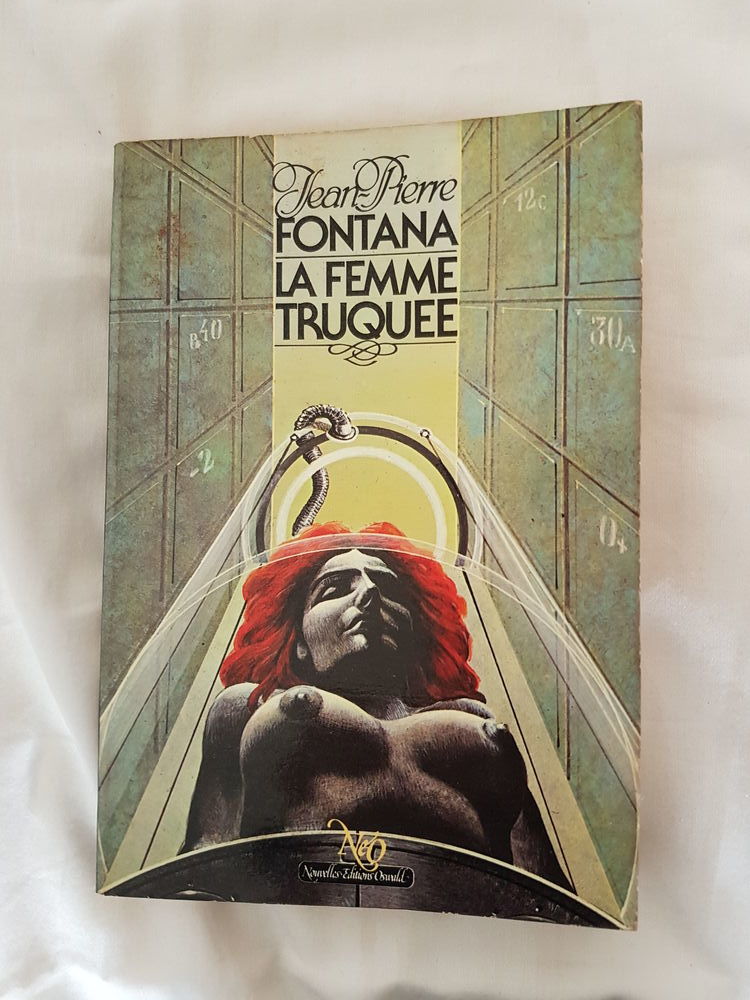 Jean-Pierre FONTANA - La femme truqu�e 15 Perpignan (66)