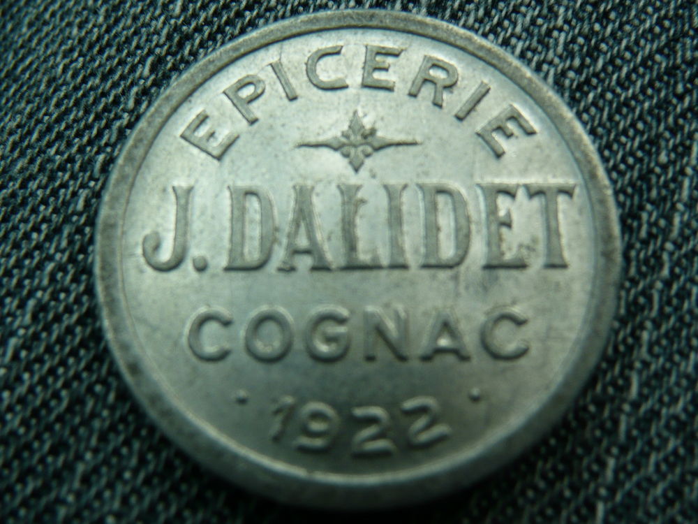 Jeton Alu 10 centimes �picerie J.Dalidet Cognac 15 Bordeaux (33)