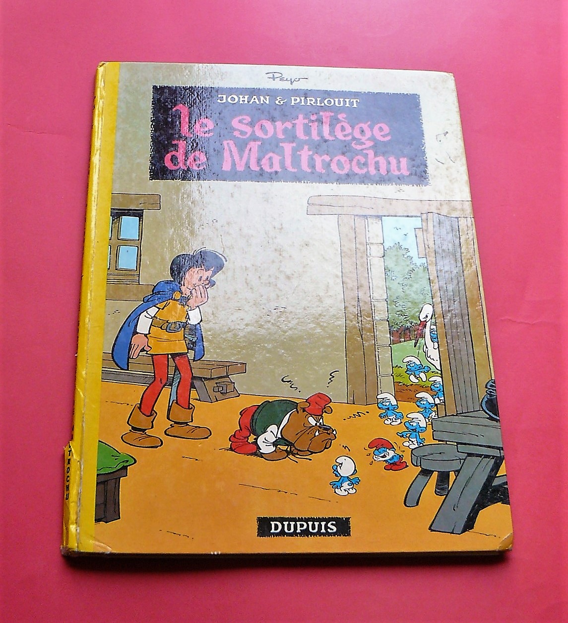 Johan et Pirlouit : Le sortil�ge de Maltrochu - EO - PEYO 50 Argenteuil (95)