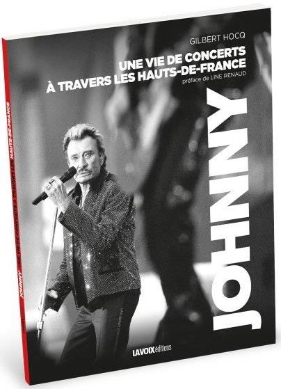 Johnny, une vie de concerts � travers  les Hauts-de-France 15 Iwuy (59)