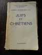 JUIFS ET CHRÉTIENS par Joseph Bonsirven,S.J.1936