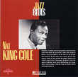cd Nat King Cole ?? Jazz & Blues Collection (etat neuf)
