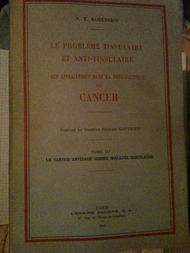 Koressios, Nicolas T. Le problème tissulaire cancer 1, 2, 3 30 Bosc-le-Hard (76)