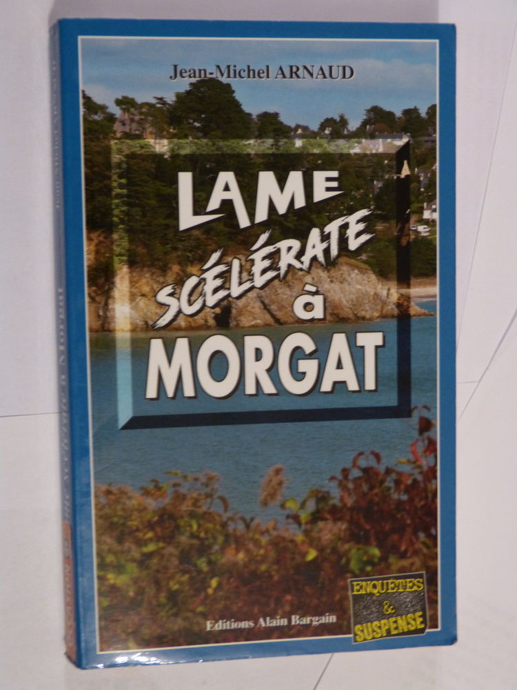 LAME SCELERATE A MORGAT  roman policier  BRETON BARGAIN 4 Brest (29)