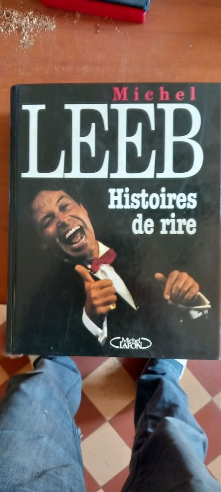 LEEB. Histoire de rire 40 Valigny (03)