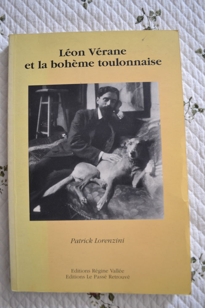 L�on V�rane et la boh�me toulonnaise - 20 La Valette-du-Var (83)