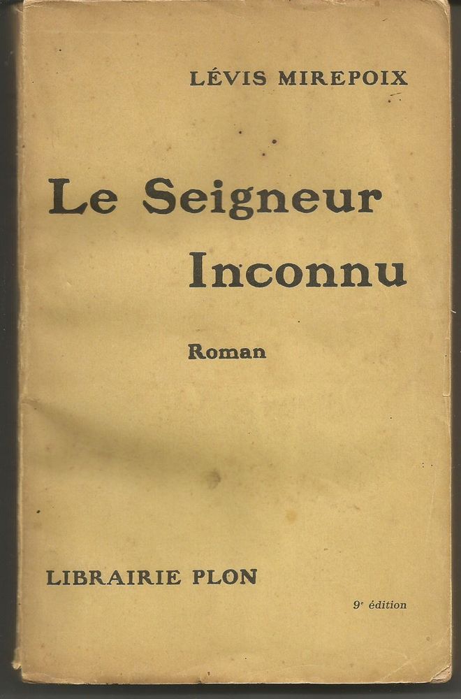L�vis MIREPOIX Le Seigneur inconnu - 1922 8 Montauban (82)