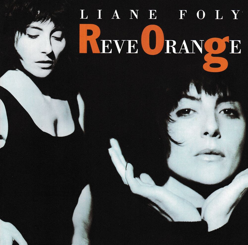 CD    Liane Foly   -   Reve Orange 4 Antony (92)