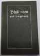 Livre allemand sur et de Pfullingen année 1909 comme neuf.
15 Weitbruch (67)
