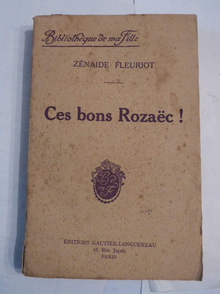 Livre breton  CES BONS ROZAEC  par  ZENAIDE FLEURIOT 8 Brest (29)