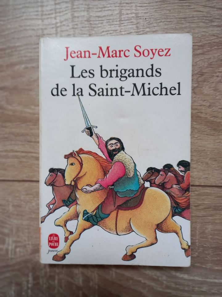 Livre Les brigands de la saint Michel de Jean-Marc Soyez 1 Villiers (86)