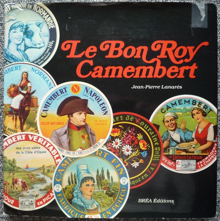 Livre le bon roy camembert - Jean-Pierre Lanar�s 20 Paris 13 (75)