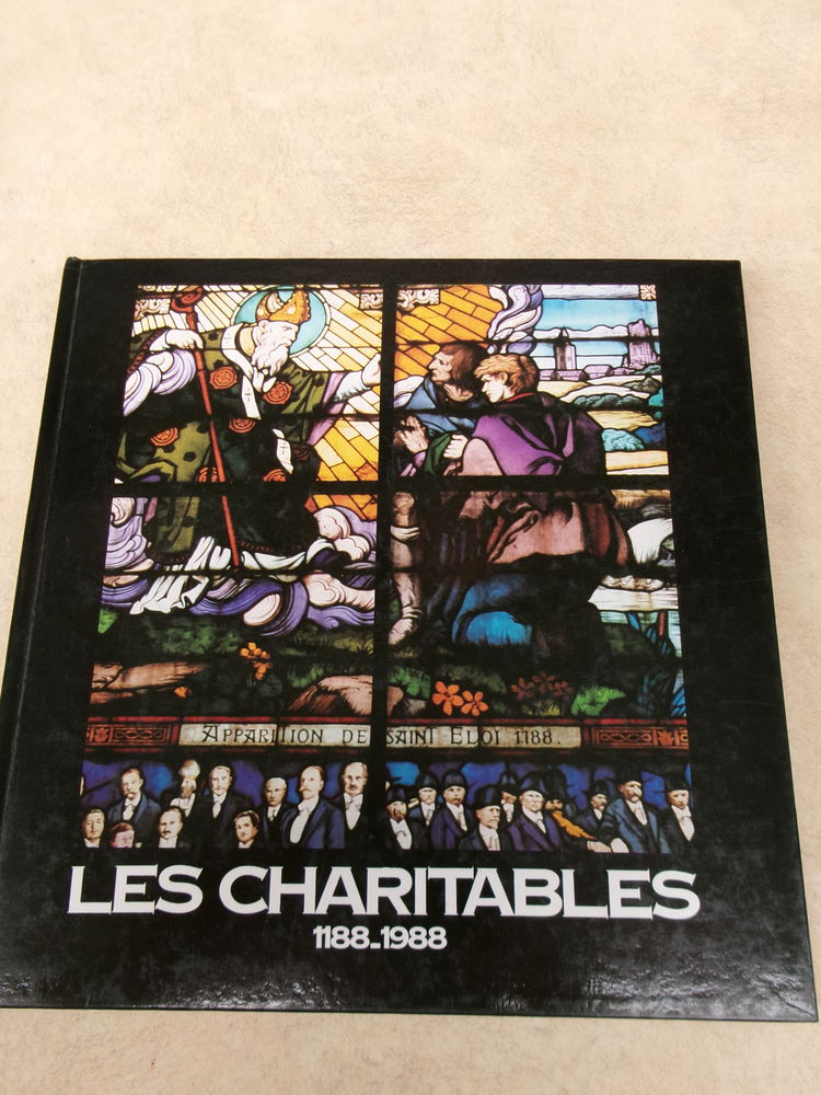 Livre :   Les Charitables 1188-1988   14 Lillers (62)