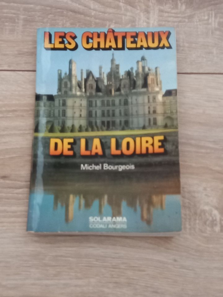 Livre  les ch�teaux de la Loire  Michel Bourgeois 6 Villiers (86)