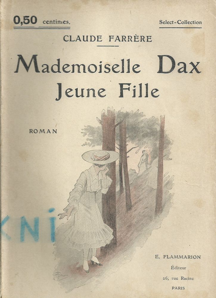1 livre , Claude Farr�re ,Mademoiselle Dax Jeune Fille 18 Tours (37)
