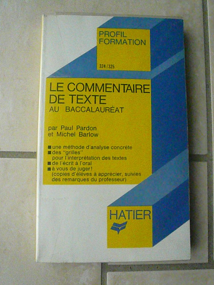 Livre Le commentaire de texte au baccalauréat 3 Franqueville-Saint-Pierre (76)