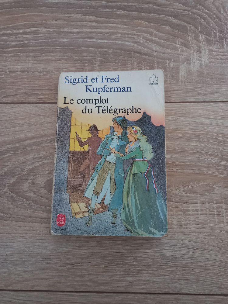 Livre  Le complot du t�l�graphe de Sigrid et Fred Kupferman 1.5 Villiers (86)
