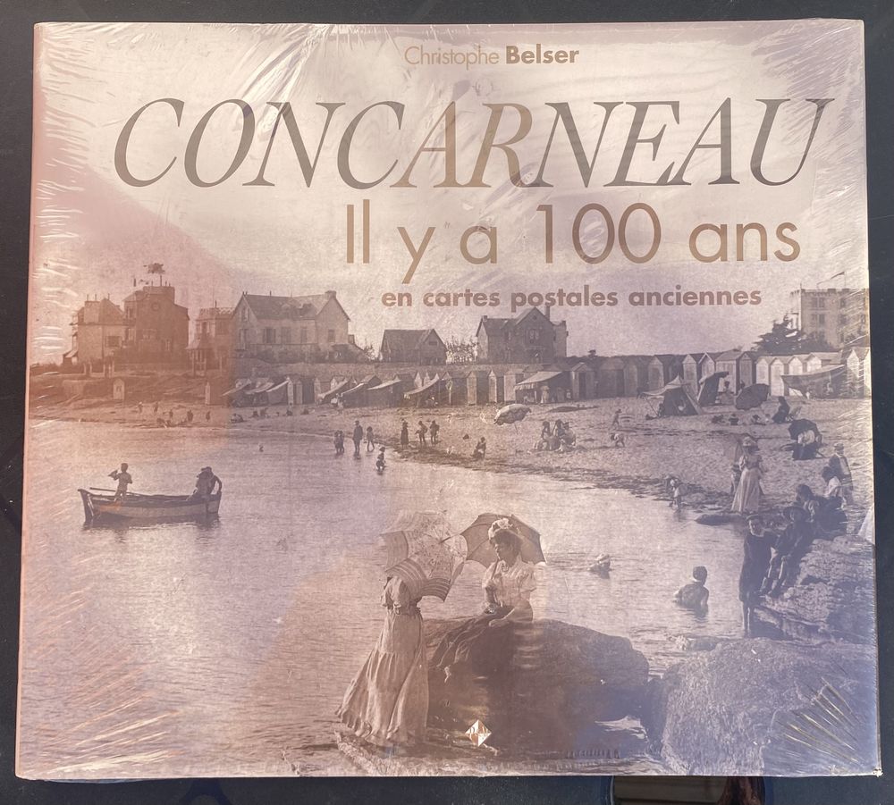 Livre Concarneau il y a 100 ans 50 Saint-Hilaire-de-Riez (85)