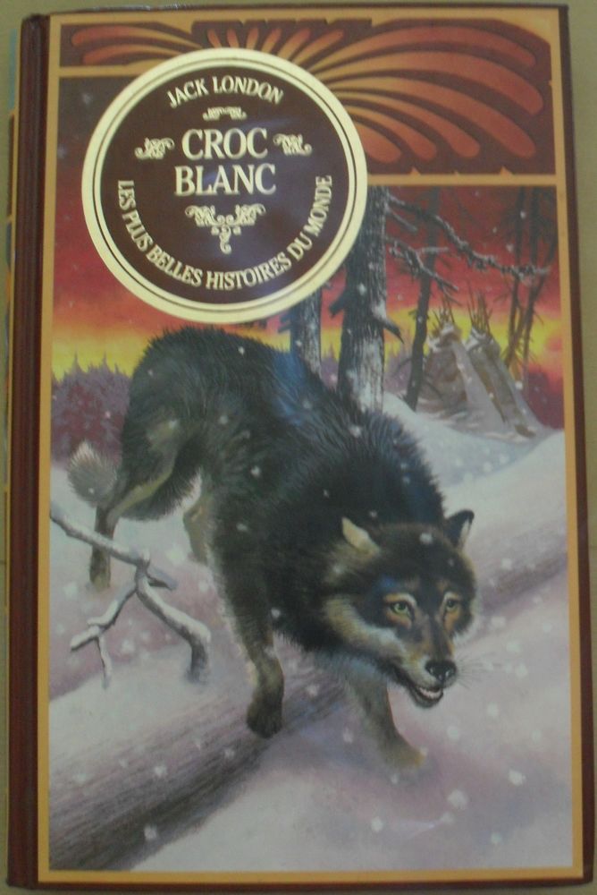 Livre Croc Blanc de Jack London 17 Montreuil (93)