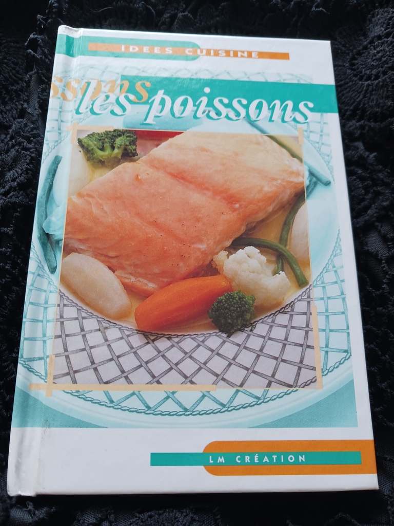 Livre de Cuisine  Id�es Poissons  - Recettes Vari�es 1 Thourotte (60)