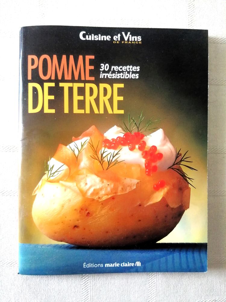 Livre de cuisine : Pomme de Terre 30 recettes irr�sistibles 1 Puteaux (92)
