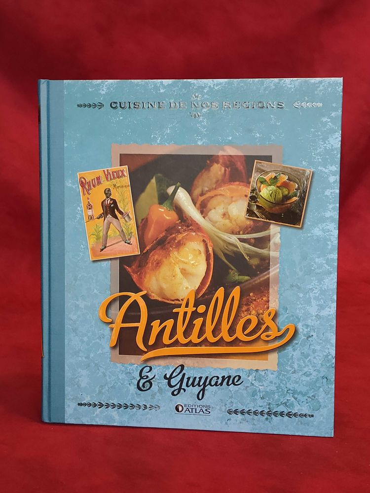 Livre+:+cuisine+de+nos+r�gions+des+antilles+et+guyane 5 Avermes (03)