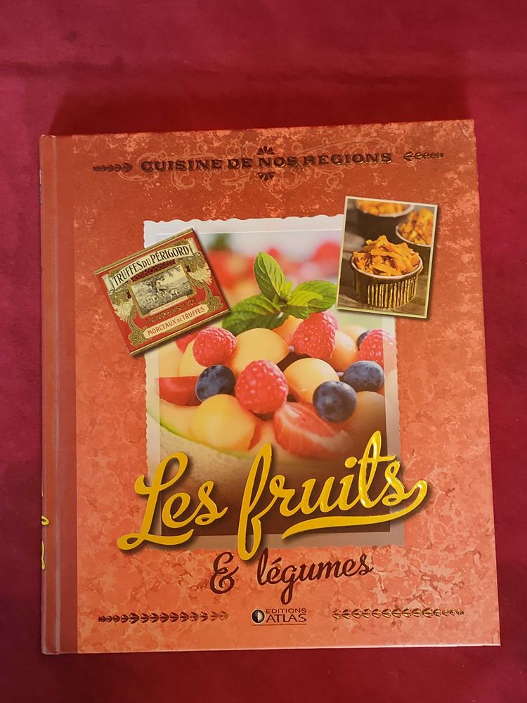 Livre : cuisine de nos r�gions les fruits et l�gumes 5 Avermes (03)