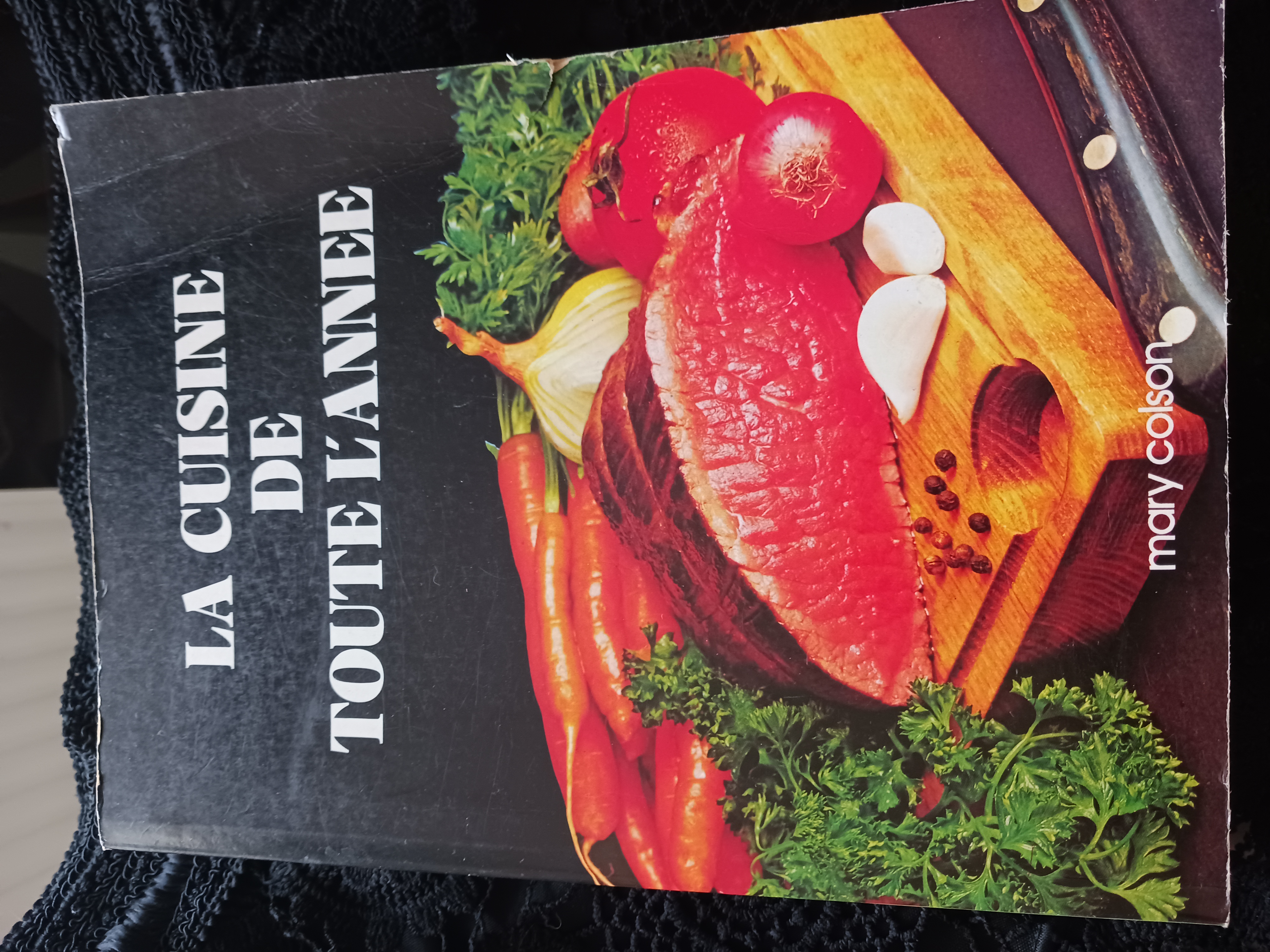 Livre  La Cuisine de Toute l'Ann�e  - Mary Colson 1 Thourotte (60)