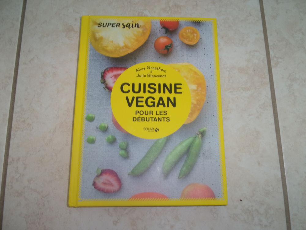 Livre  Cuisine Vegan pour les d�butants  (Neuf) 9 Ardoix (07)