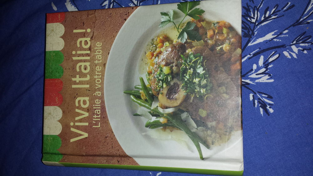 LIVRE DE CUISINE
VIVA ITALIA !
L'ITALIE A VOTRE TABLE 3 Triel-sur-Seine (78)