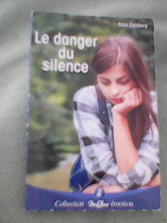 LIVRE LE DANGER DU SILENCE 1 Montb�liard (25)